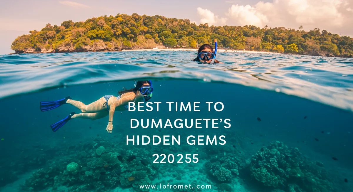Best Time to Discover Dumaguete's Hidden Gems in 2025